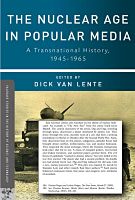 The Nuclear Age in Popular Media